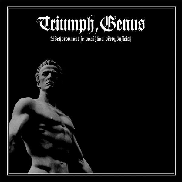 Triumph, Genus (CZE) – Všehorovnost Je Porážkou Převyšujících LP