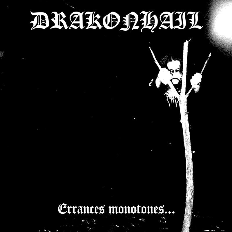 Drakonhail (FRA) Errances monotones... LP
