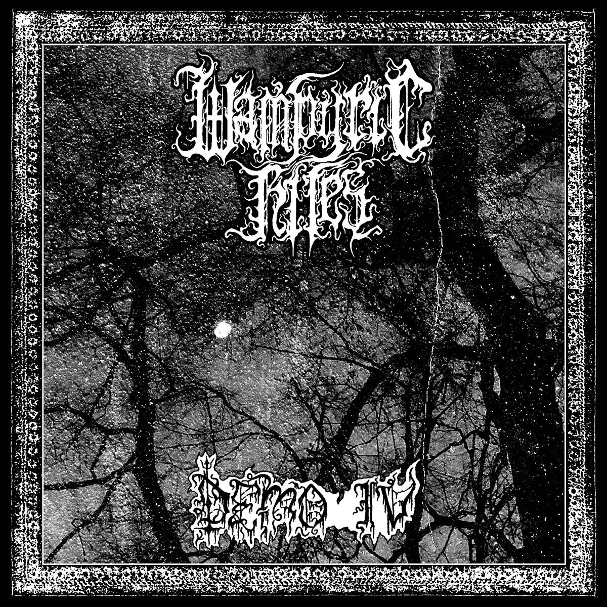 Wampyric Rites – Demo IV LP