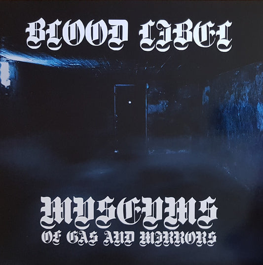 Blood Libel - Museums of Gas and Mirrors LP