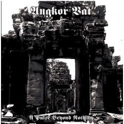 Angkor Vat (USA) - A Pulse Beyond Nothing CD